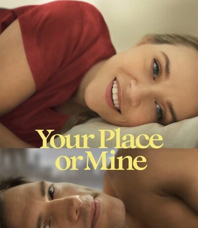 Your Place or Mine? (2023): Download